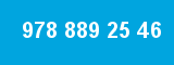 978 889 25 46